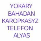 Karopkasyz telefon alyas