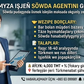 📢TORGOWYÝ AGENT GEREK!
