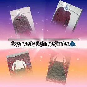 Gyş pasly üçin geýimler
