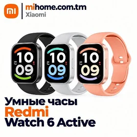 ЧАСЫ REDMI WATCH 6 ACTIVE SAGA